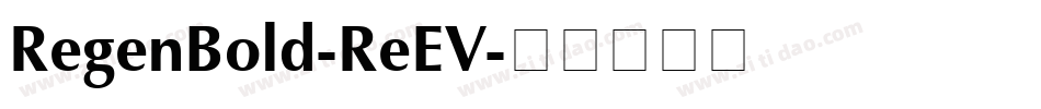 RegenBold-ReEV字体转换