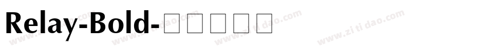 Relay-Bold字体转换