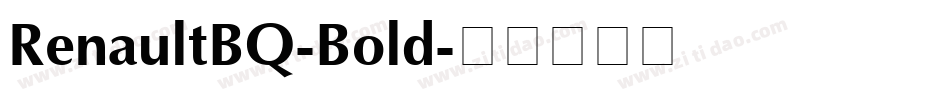 RenaultBQ-Bold字体转换