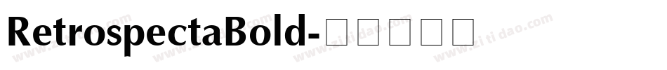 RetrospectaBold字体转换