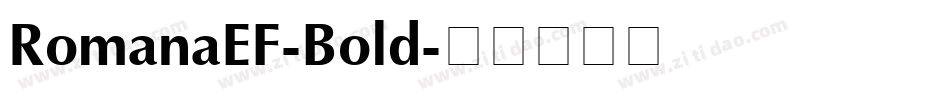 RomanaEF-Bold字体转换