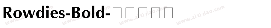 Rowdies-Bold字体转换