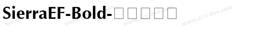 SierraEF-Bold字体转换