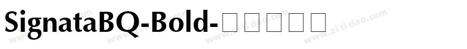 SignataBQ-Bold字体转换