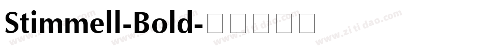 Stimmell-Bold字体转换