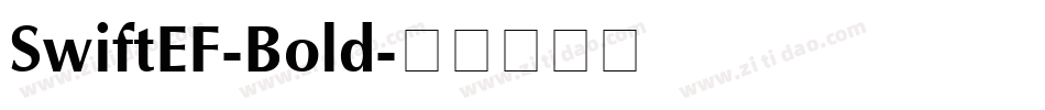 SwiftEF-Bold字体转换