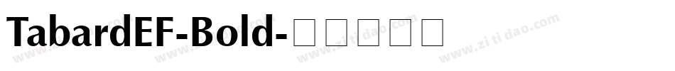 TabardEF-Bold字体转换