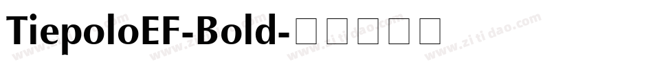 TiepoloEF-Bold字体转换