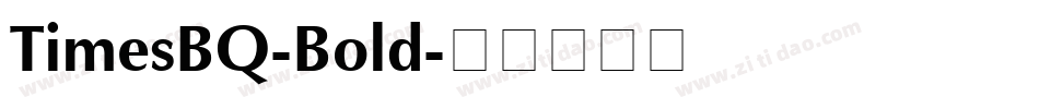 TimesBQ-Bold字体转换