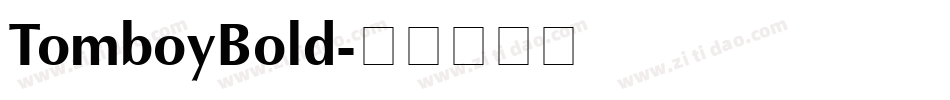 TomboyBold字体转换