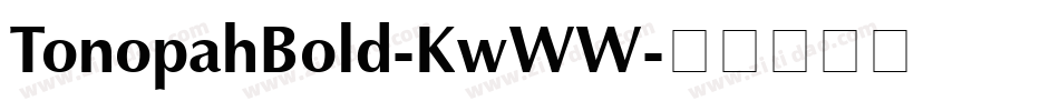 TonopahBold-KwWW字体转换