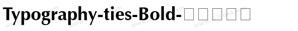 Typography-ties-Bold字体转换