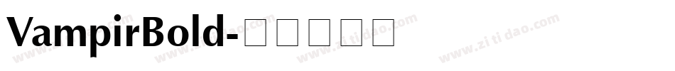 VampirBold字体转换