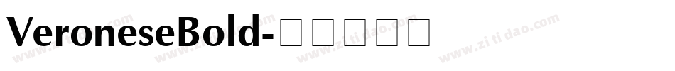 VeroneseBold字体转换