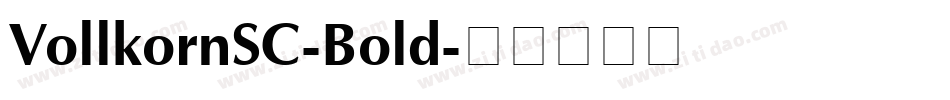 VollkornSC-Bold字体转换