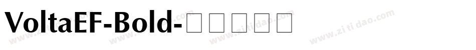 VoltaEF-Bold字体转换