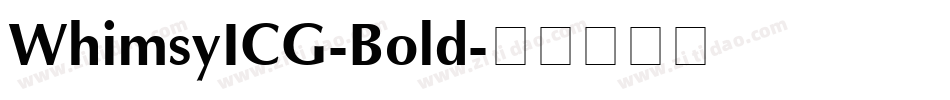 WhimsyICG-Bold字体转换