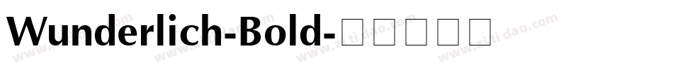 Wunderlich-Bold字体转换