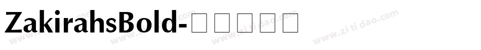 ZakirahsBold字体转换