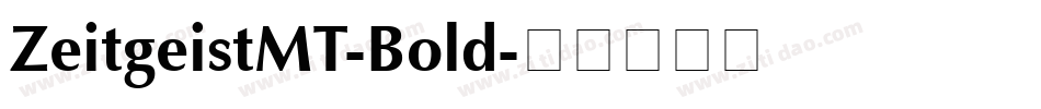 ZeitgeistMT-Bold字体转换
