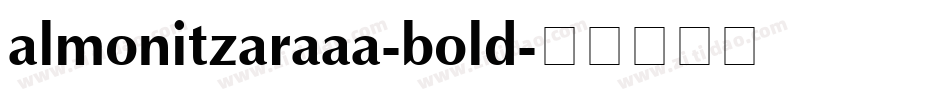 almonitzaraaa-bold字体转换