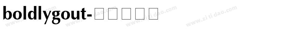 boldlygout字体转换