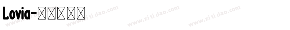 Lovia字体转换