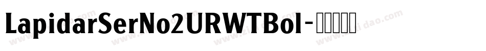 LapidarSerNo2URWTBol字体转换