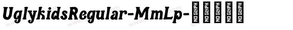 UglykidsRegular-MmLp字体转换