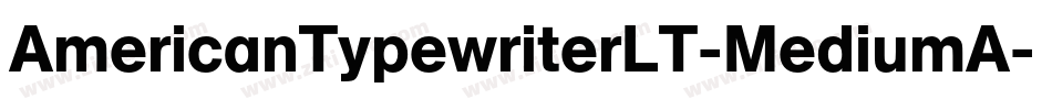 AmericanTypewriterLT-MediumA字体转换