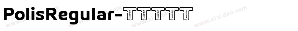 PolisRegular字体转换