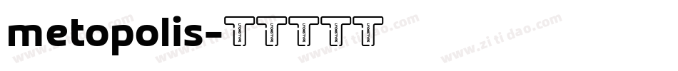 metopolis字体转换