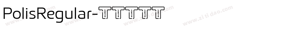PolisRegular字体转换