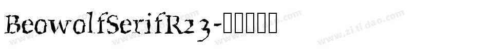 BeowolfSerifR23字体转换