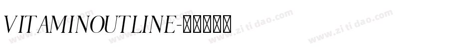 VITAMINOUTLINE字体转换