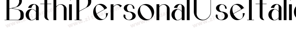BathiPersonalUseItalic-K70lA字体转换
