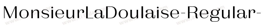 MonsieurLaDoulaise-Regular字体转换