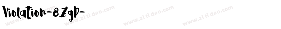 Violation-8ZgD字体转换