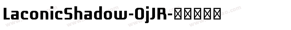 LaconicShadow-0jJR字体转换
