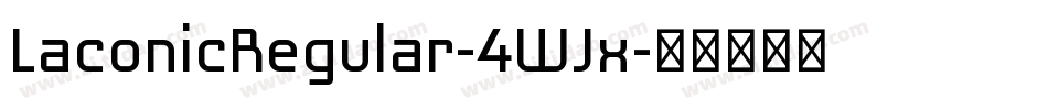 LaconicRegular-4WJx字体转换