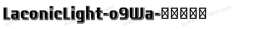 LaconicLight-o9Wa字体转换