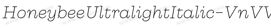 HoneybeeUltralightItalic-VnVV字体转换