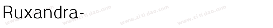 Ruxandra字体转换