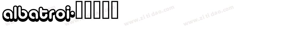albatroi字体转换