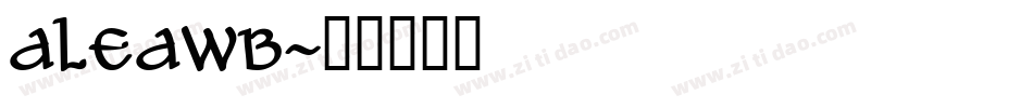 ALEAWB字体转换