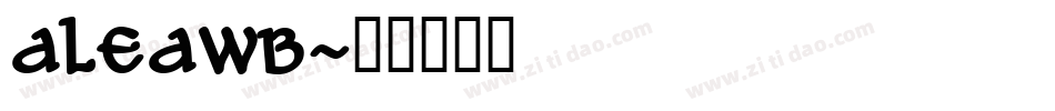 ALEAWB字体转换