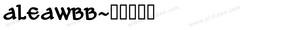 ALEAWBB字体转换