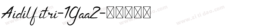 Aidilfitri-1Gaa2字体转换