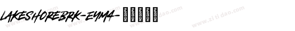 LakeshoreBrk-EYM4字体转换