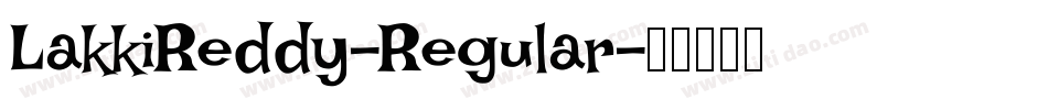 LakkiReddy-Regular字体转换